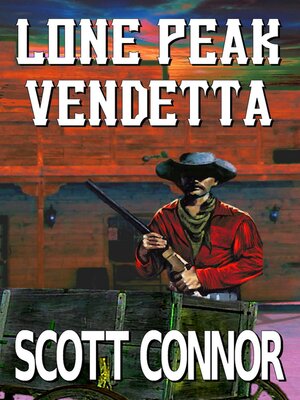 cover image of Lone Peak Vendetta